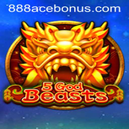 Explore the Thrilling World of 5GodBeasts and the Exciting 888ACE Bonus
