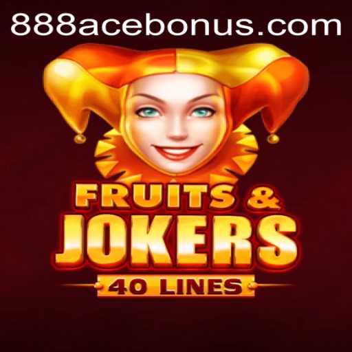 Discover the Excitement of FruitsAndJokers40 and the 888ACE Bonus