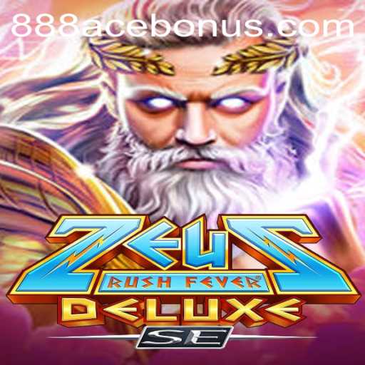 Exploring the Thrills of ZeusRushFeverDeluxeSE and the 888ACE Bonus